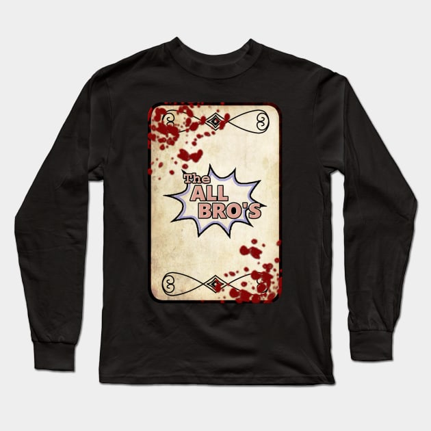Ready or Not Breakdown Long Sleeve T-Shirt by TheAllBros